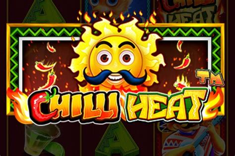 chilli heat casino slot|Chilli Heat Slot .